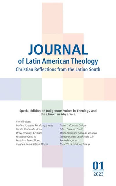 Journal of Latin American Theology, Volume 18, Number 1