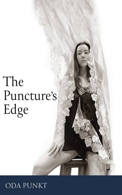 The Puncture’s Edge