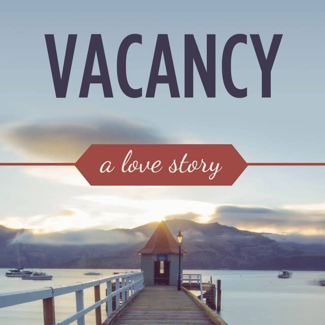 Cover for Vacancy: A Love Story