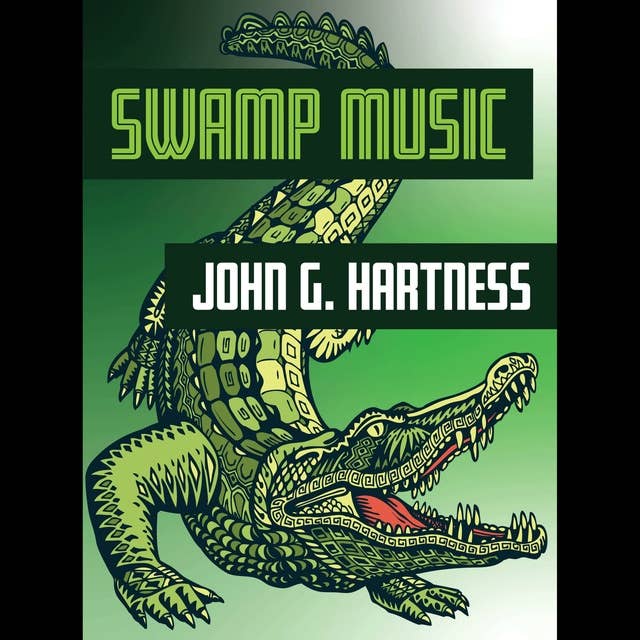 Swamp Music: A Bubba the Monster Hunter Novella