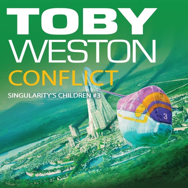 Conflict: Singularity's Children, Book 3
