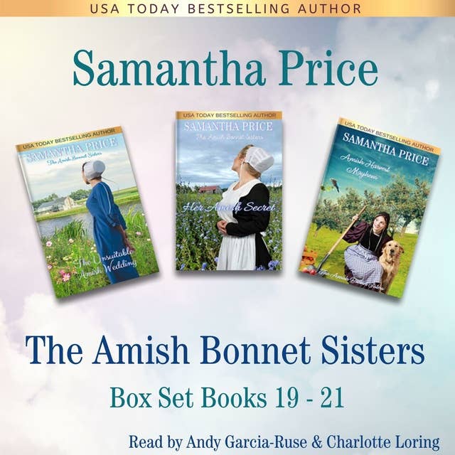 The Amish Bonnet Sisters Boxed Set Books 19 - 21 (The Unsuitable Amish Wedding, Her Amish Secret, Amish Harvest Mayhem: Amish Romance