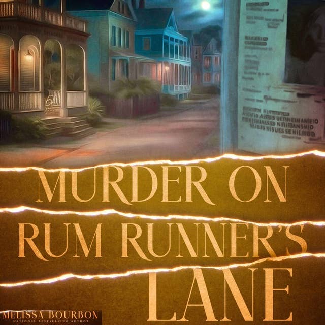 Murder on Rum Runner's Lane