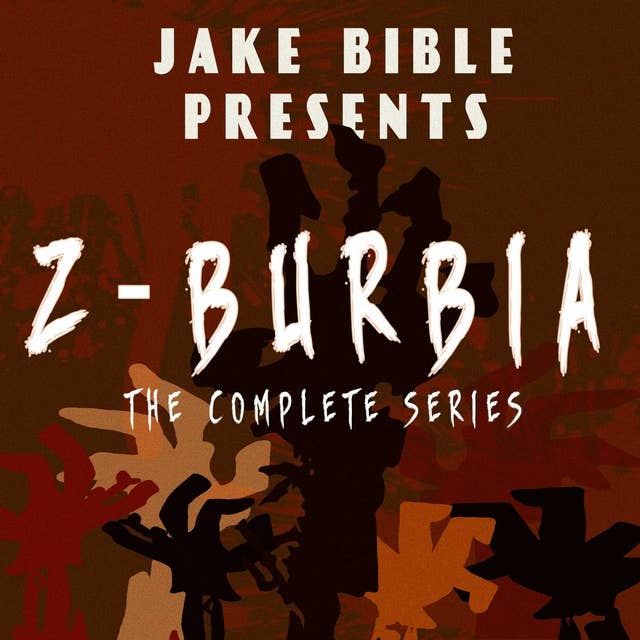 Z-Burbia: The Complete Series Boxset: Books 1-6