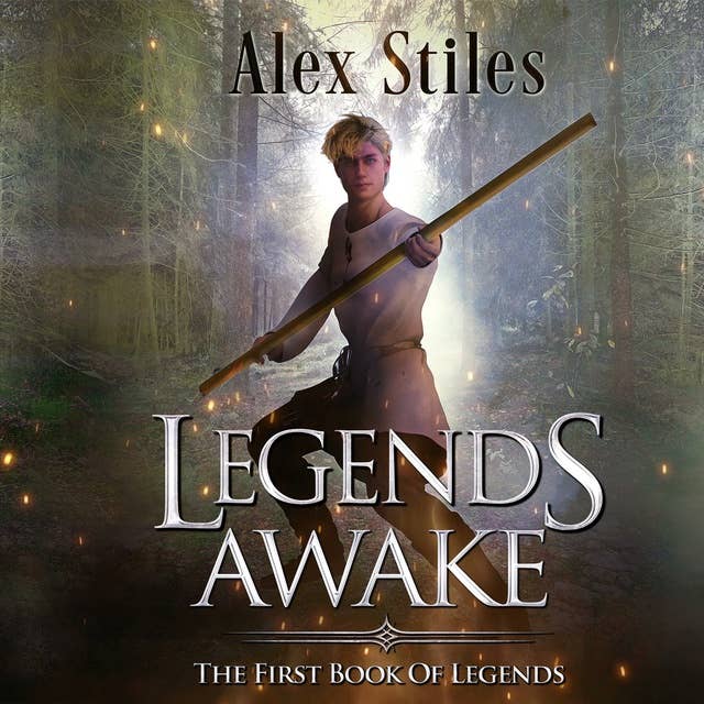 Legends Awake: The First Book Of Legends