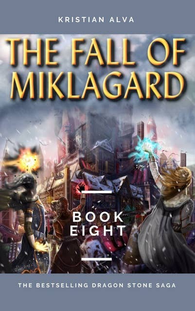 The Fall of Miklagard