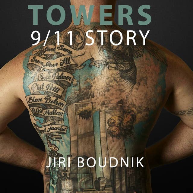 TOWERS: 9/11 Story