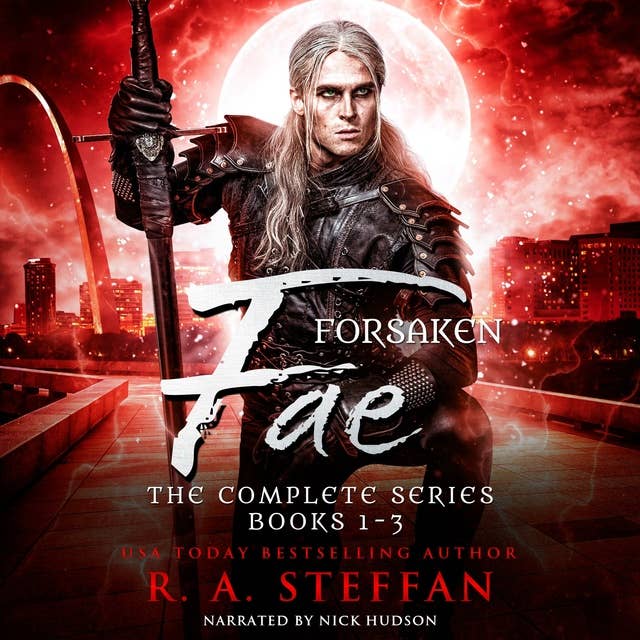 Forsaken Fae: The Complete Series, Books 1-3