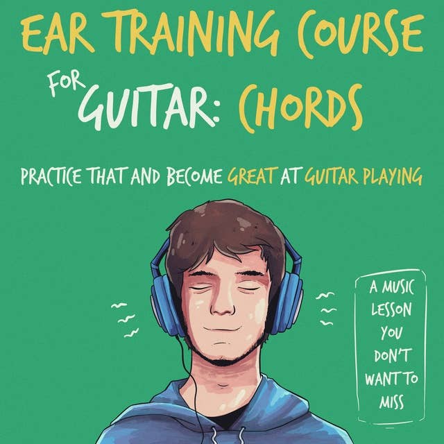 Ear Training Course for Guitar: Chords
