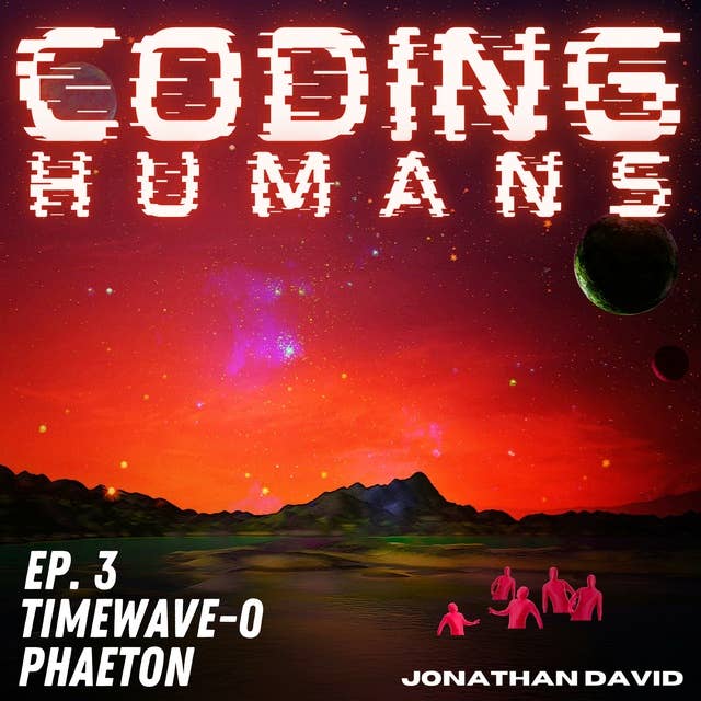Coding Humans: Phaeton