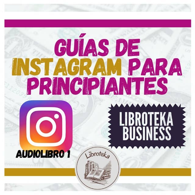 Guías de Instagram para principiantes - Audiolibro 1
