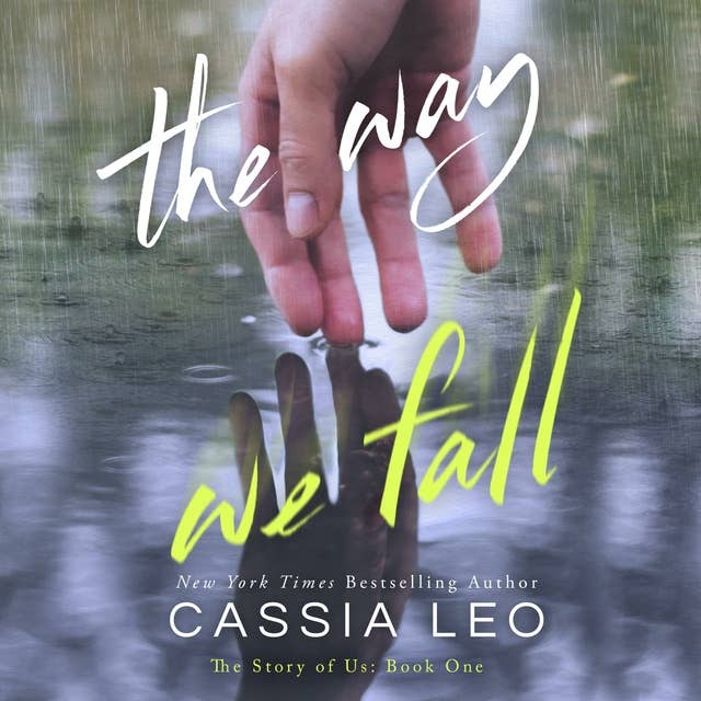 Cover for The Way We Fall: A Second-Chance College Romance