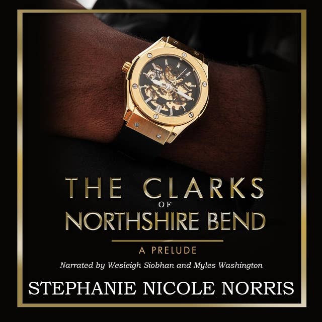 The Clarks of Northshire Bend A Prelude