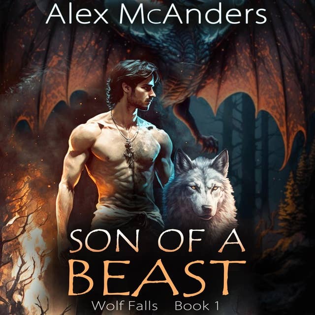 Son of a Beast: Fated Mates Wolf Shifter Romance