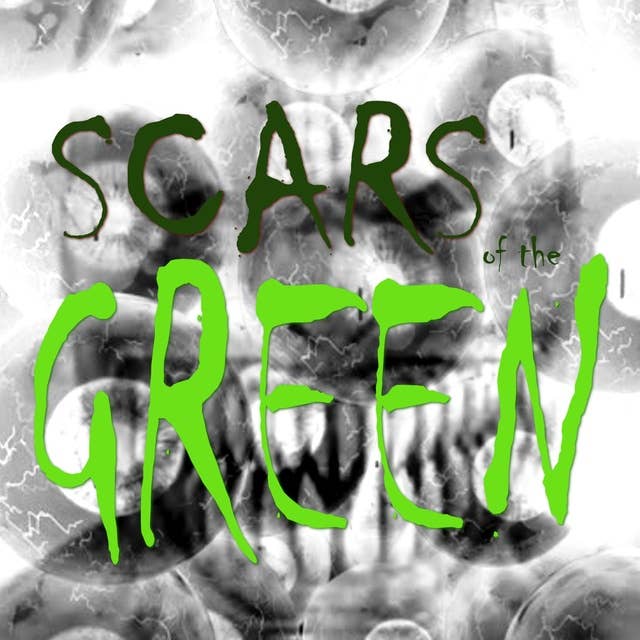 Scars of the Green