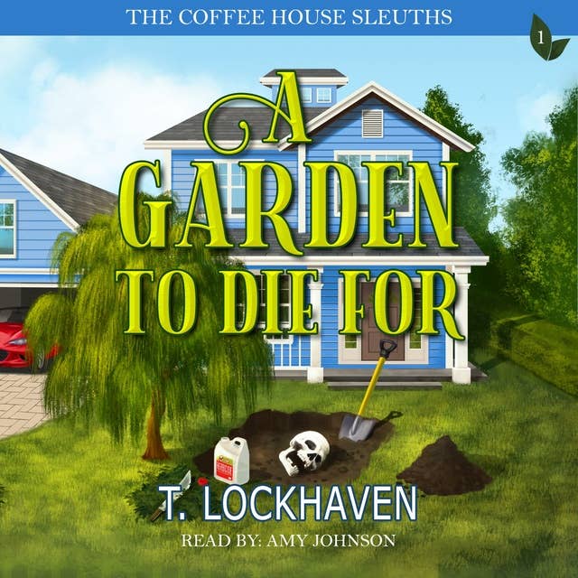 A Garden to Die For: Book 1