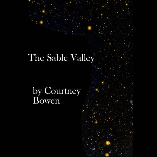 The Sable Valley