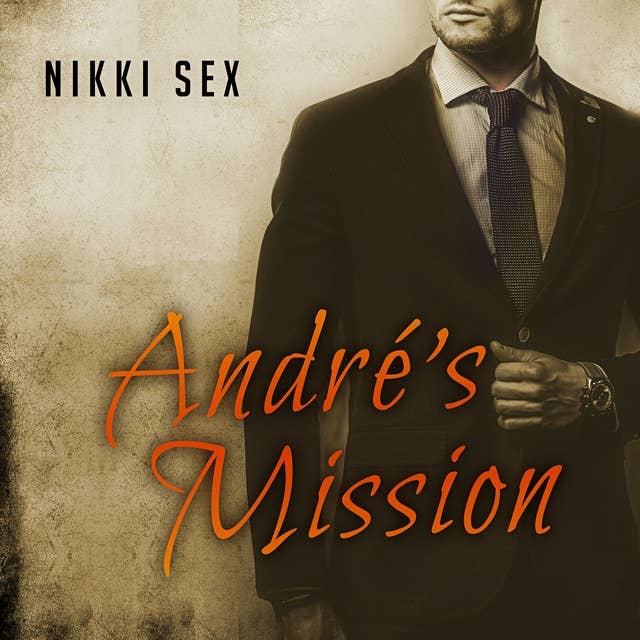 Andre's Mission