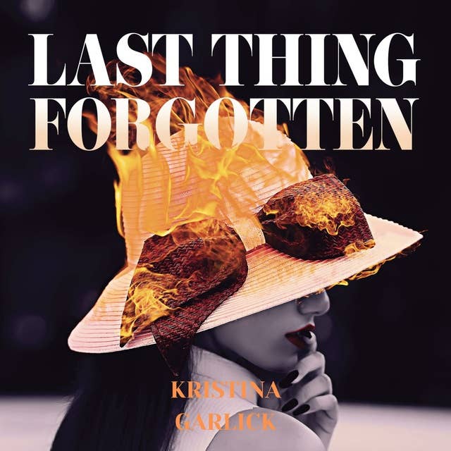 Last Thing Forgotten