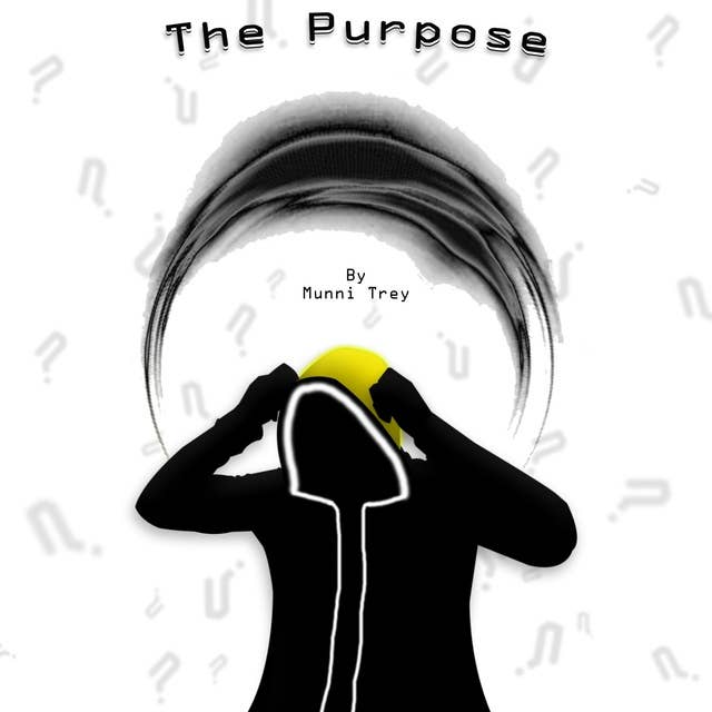 The Purpose: What is this...Place? Who Am I?