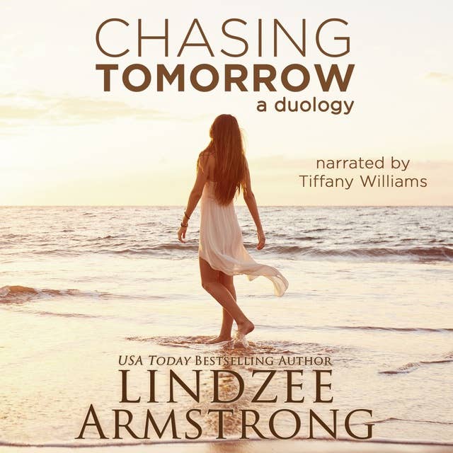 Chasing Tomorrow Collection: Chasing Someday & Tomorrow's Lullaby