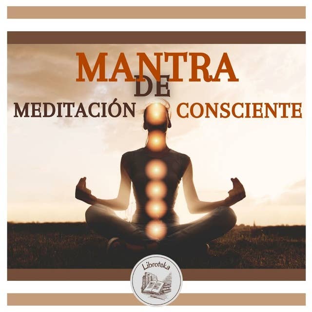 Mantra De Meditación Consciente