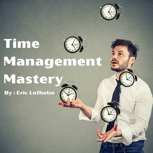 Time Management Mastery Program