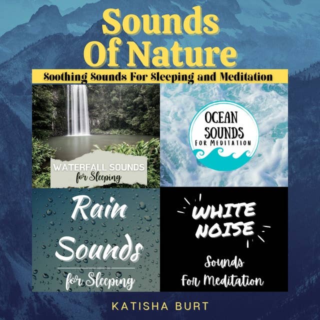Sounds of Nature: Soothing Sounds for Sleeping and Meditation