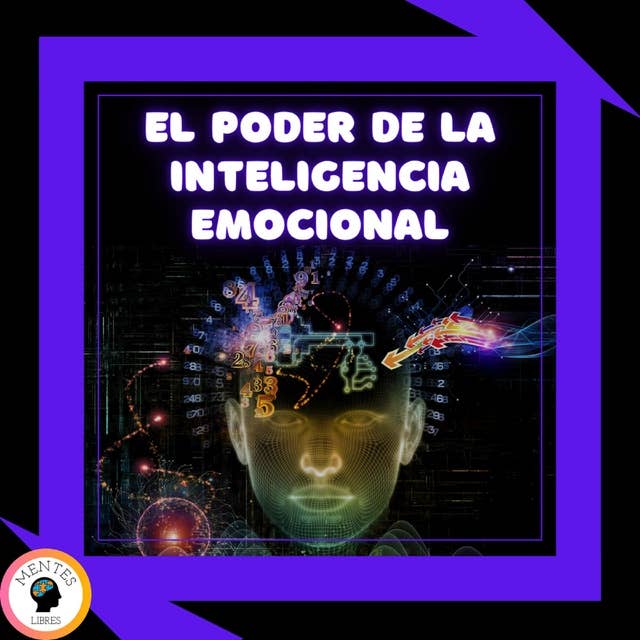 El Poder De La Inteligencia Emocional