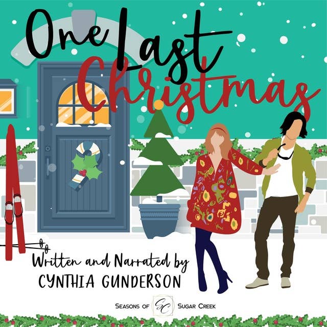 One Last Christmas: A sweet, friends-to-lovers, small-town romance