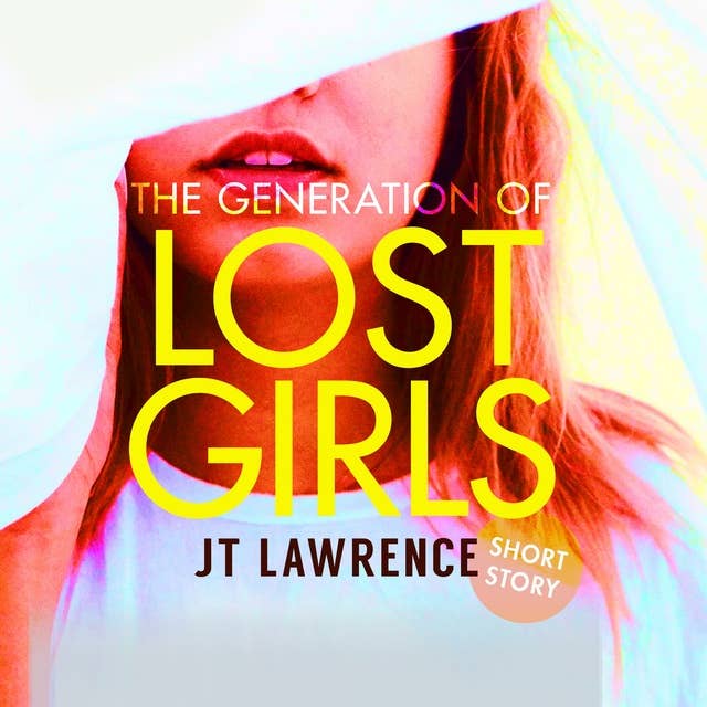 The Generation of Lost Girls: A Susman & Devil Crime Detective Thriller