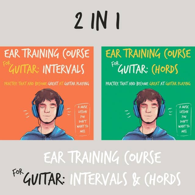 Ear Training Course for Guitar: Intervals & Chords