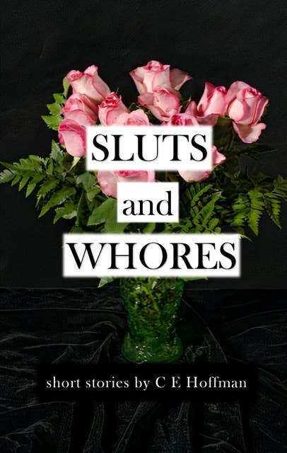 Sluts and Whores