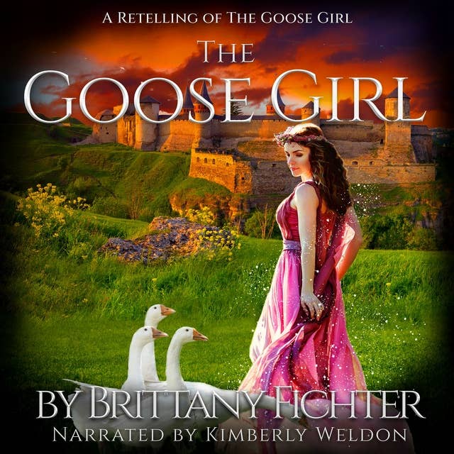 The Goose Girl: A Clean Retelling of The Goose Girl Fairy Tale Short Story