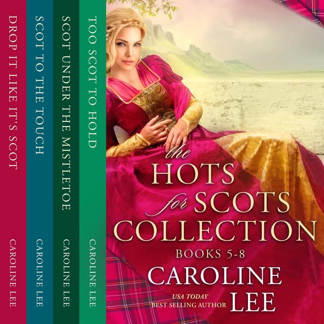 Hots for Scots Collection: Books 5-8
