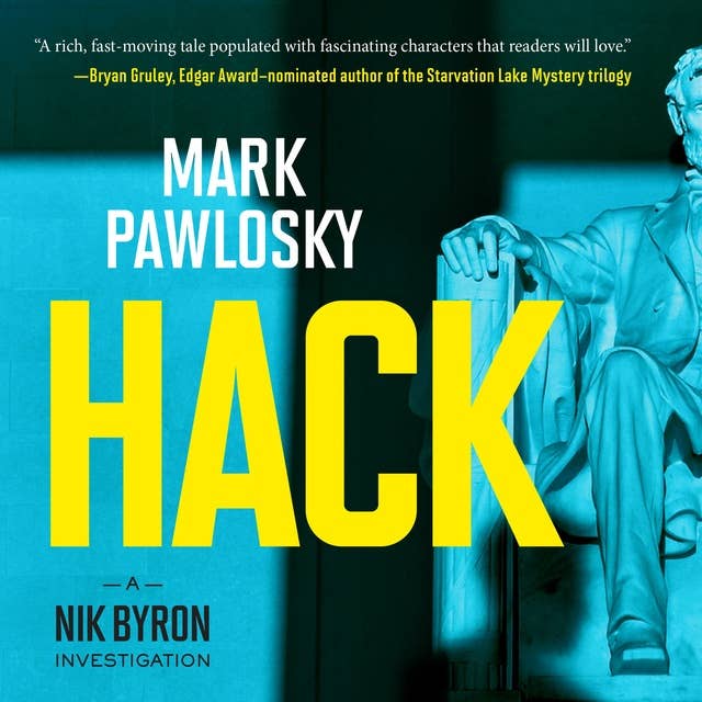 Hack: Nik Byron Investigtion, Book 1