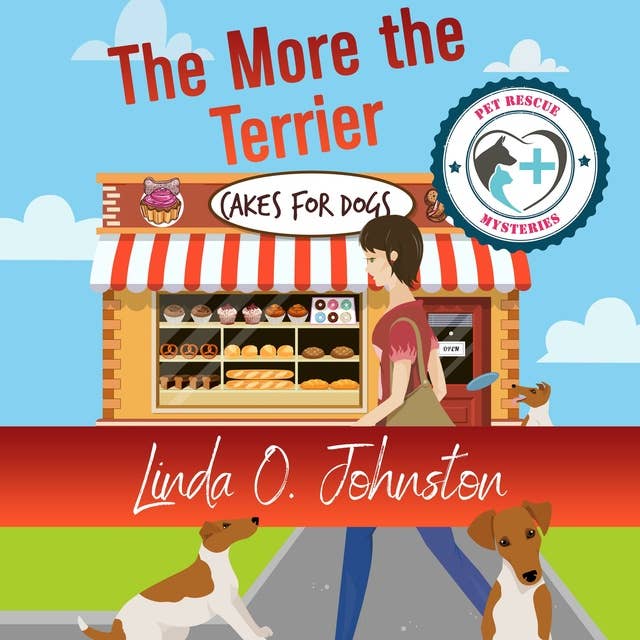 Cover for The More the Terrier: Pet Rescue Mysteries, Book 2