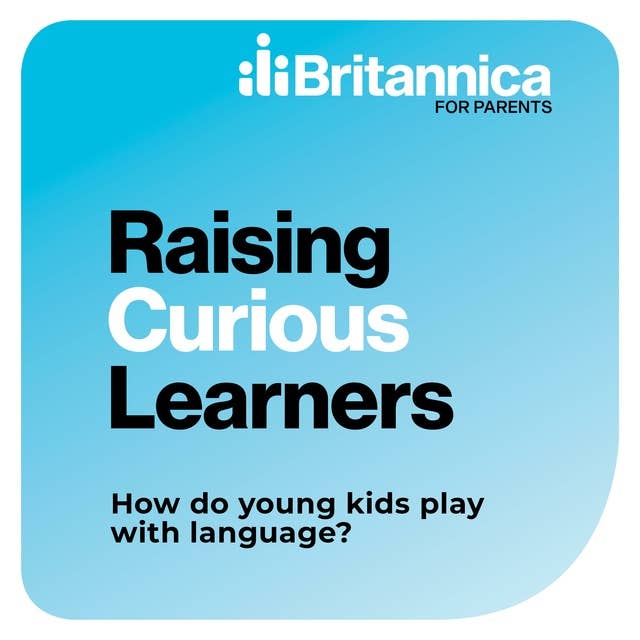 How do young kids play with language?