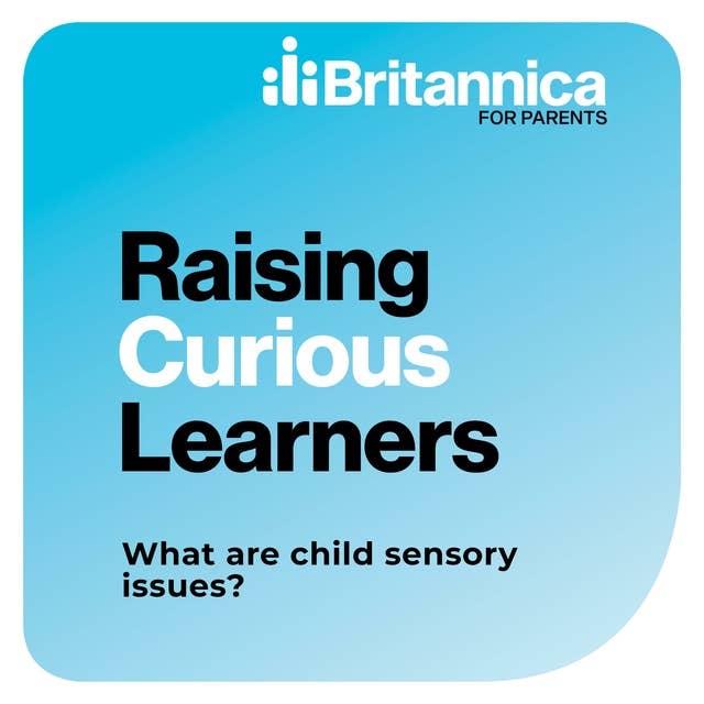 What are child sensory issues?