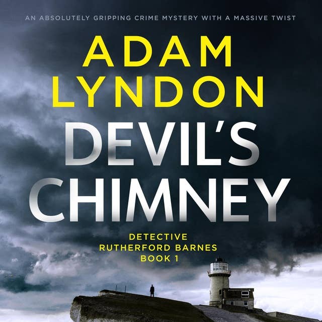 Devil's Chimney: Detective Rutherford Barnes Mysteries, Book 1