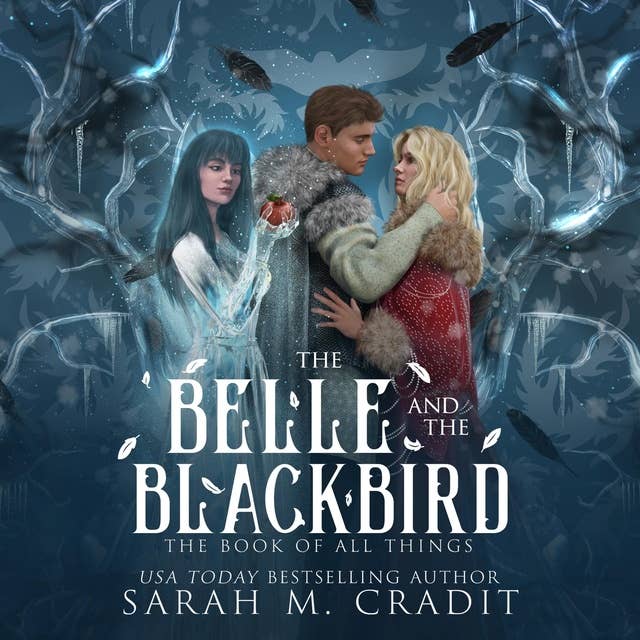 The Belle and the Blackbird: The Guardians Cycle, Book 2