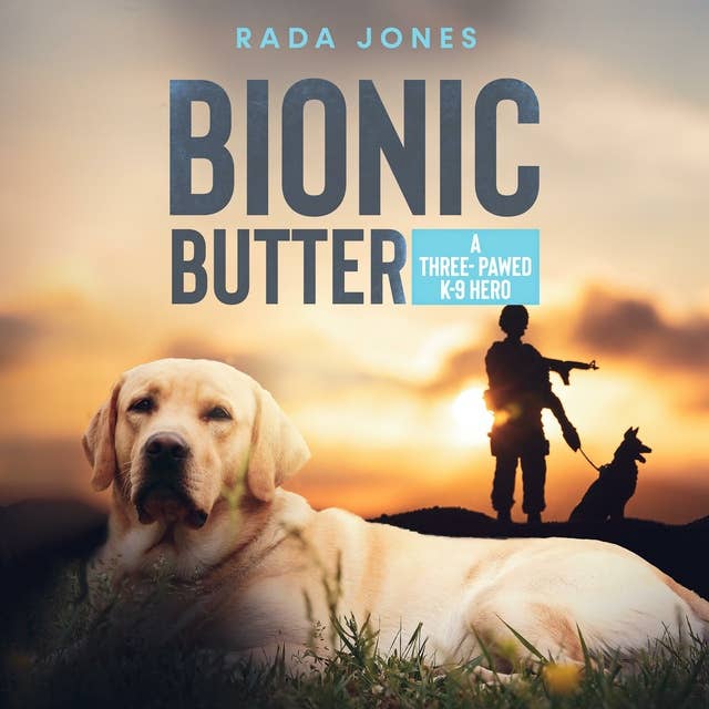 Bionic Butter: A Three-Pawed K-9 Hero