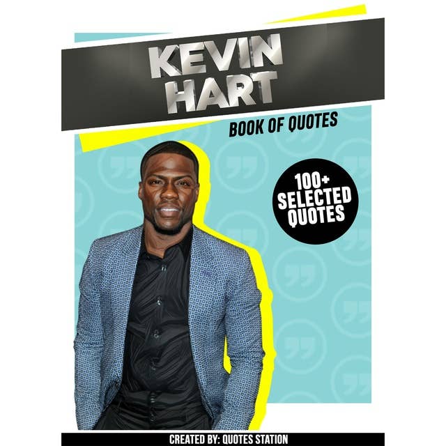 Kevin Hart: Book Of Quotes