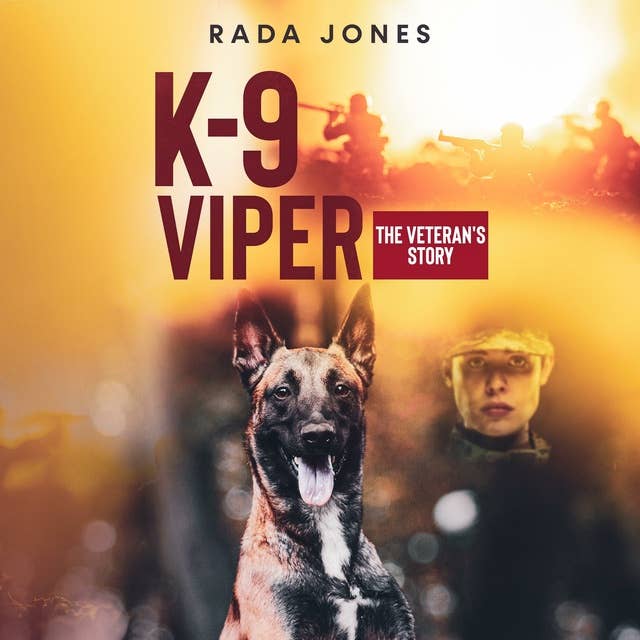 K-9 Viper: The Veteran's Story
