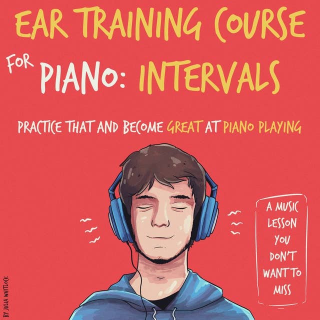 Ear Training Course for Piano: Intervals