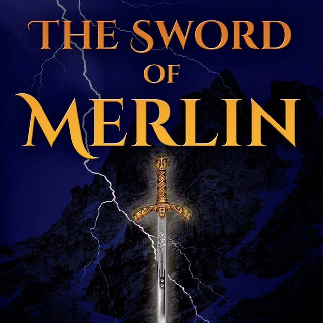 The Sword of Merlin