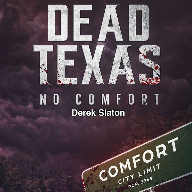 Dead Texas: No Comfort