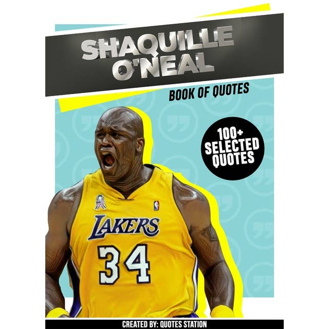 Shaquille O'Neal: Book Of Quotes