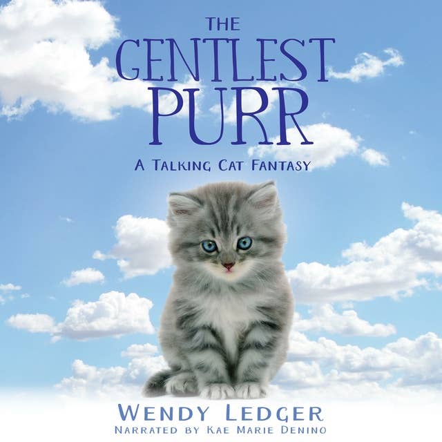 The Gentlest Purr: A Talking Cat Fantasy