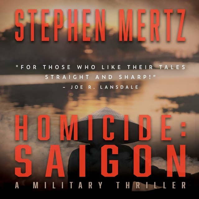 Homicide: Saigon: A Military Thriller